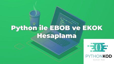 Python EBOB ve EKOK Hesaplama | Sayısal İşlemler